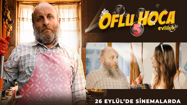 “Oflu Hoca 5” Bugün Sinemalarda! “Oflu Hoca 5” Bugün Sinemalarda!